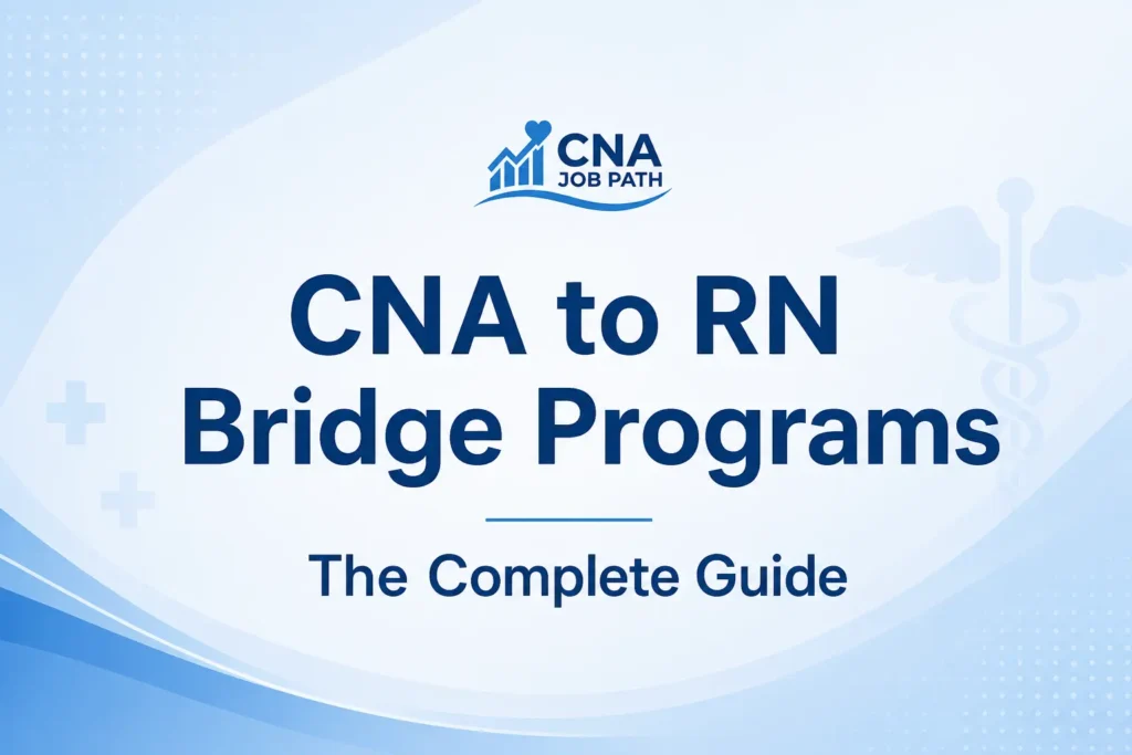 CNA to RN Bridge Programs